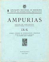 AMPURIAS: REVISTA DE ARQUEOLOGÍA, PREHISTORIA Y ETNOLOGÍA, NÚM. 9-10 (1947-1948)
