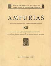 AMPURIAS: REVISTA DE ARQUEOLOGÍA, PREHISTORIA Y ETNOLOGÍA, NÚM. 12 (1950)