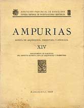 AMPURIAS: REVISTA DE ARQUEOLOGÍA, PREHISTORIA Y ETNOLOGÍA, NÚM. 14 (1952)