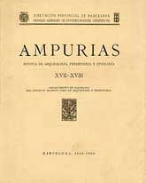 AMPURIAS: REVISTA DE ARQUEOLOGÍA, PREHISTORIA Y ETNOLOGÍA, NÚM. 17-18 (1955-1956)