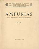 AMPURIAS: REVISTA DE ARQUEOLOGÍA, PREHISTORIA Y ETNOLOGÍA, NÚM. 21 (1959)
