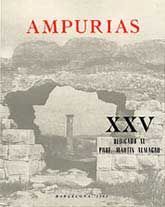 AMPURIAS: REVISTA DE ARQUEOLOGÍA, PREHISTORIA Y ETNOLOGÍA, NÚM. 25 (1963)