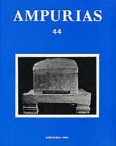 EMPÚRIES: REVISTA DE PREHISTÒRIA, ARQUEOLOGIA I ETNOLOGIA, NÚM. 44 (1982)