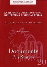 REFORMA CONSTITUCIONAL DEL SISTEMA REGIONAL ITALIÀ, LA: COMENTARI A LA LLEI CONSTITUCIONAL NÚM. 3 DE 18 D'OCTUBRE DE 2001