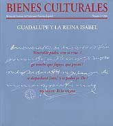 BIENES CULTURALES. REVISTA DEL INSTITUTO DEL PATRIMONIO HISTÓRICO ESPAÑOL, NÚM. 4, (2004): GUADALUPE Y LA REINA ISABEL
