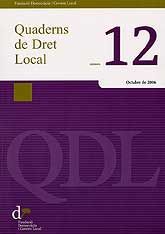 QUADERNS DE DRET LOCAL, NÚM. 12 (OCTUBRE, 2006)