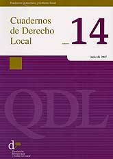 CUADERNOS DE DERECHO LOCAL, NÚM. 14 (JUNIO, 2007)