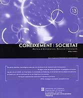 CONEIXEMENT I SOCIETAT: REVISTA D'UNIVERSITATS, RECERCA I SOCIETAT DE LA INFORMACIÓ. ANY 2007