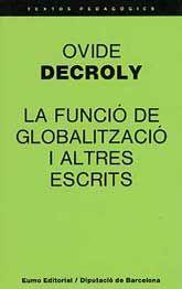 FUNCIÓ DE GLOBALITZACIÓ I ALTRES ESCRITS, LA