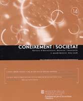 CONEIXEMENT I SOCIETAT: REVISTA D'UNIVERSITATS, RECERCA I INNOVACIÓ. (1R QUADRIMESTRE. ANY 2008)