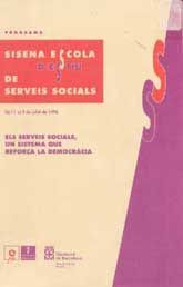 SISENA ESCOLA D'ESTIU DE SERVEIS SOCIALS: ELS SERVEIS SOCIALS, UN SISTEMA QUE REFORÇA LA...