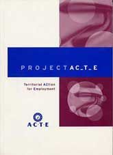 PROJECT ACTE: TERRITORIAL ACTION FOR EMPLOYMENT