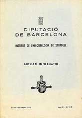 DIPUTACIÓ PROVINCIAL DE BARCELONA: INSTITUT PROVINCIAL DE PALEONTOLOGIA DE SABADELL: BUTLLETÍ INFORMATIU, (GENER-DESEMBRE, 1978), ANY X, Nº 1-2
