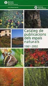 CATÀLEG DE PUBLICACIONS DELS ESPAIS NATURALS, 1981-2002