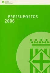 PRESSUPOSTOS, 2006: DIPUTACIÓ DE BARCELONA