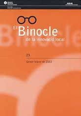 BINOCLE DE LA INNOVACIÓ LOCAL, EL, NÚM. 23 (GENER-FEBRER, 2003)