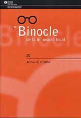 BINOCLE DE LA INNOVACIÓ LOCAL, EL, NÚM. 30 (ABRIL-MAIG, 2004)