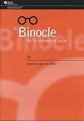 BINOCLE DE LA INNOVACIÓ LOCAL, EL, NÚM. 32 (AGOST-OCTUBRE, 2004)