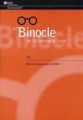BINOCLE DE LA INNOVACIÓ LOCAL, EL, NÚM. 33 (OCTUBRE-NOVEMBRE, 2004)