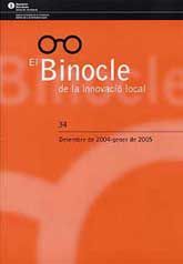 BINOCLE DE LA INNOVACIÓ LOCAL, EL, NÚM. 34 (DESEMBRE, 2004-GENER, 2005)