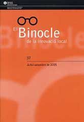 BINOCLE DE LA INNOVACIÓ LOCAL, EL, NÚM. 37 (JULIOL-SETEMBRE, 2005)