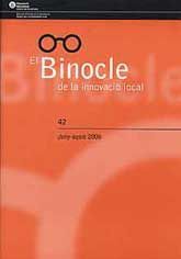 BINOCLE DE LA INNOVACIÓ LOCAL, EL, NÚM. 42 (JUNY-AGOST 2006)