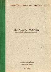 EL AGUA MANSA : EDICIÓ FACSÍMIL DEL MANUSCRIT AUTÒGRAF