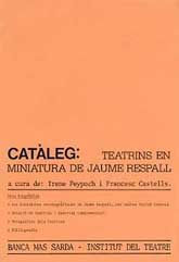 CATÀLEG: TEATRINS EN MINIATURA DE JAUME RESPALL
