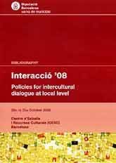 INTERACCIÓ 2008: POLLICIES FOR INTERCULTURAL DIALOGUE AT LOCAL LEVEL