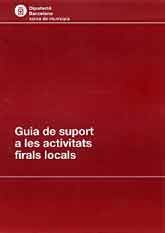 GUIA DE SUPORT A LES ACTIVITATS FIRALS LOCALS