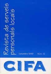REVISTA DE SERVEIS PERSONALS LOCALS. CIFA, NÚM. 12 (SETEMBRE, 1999)