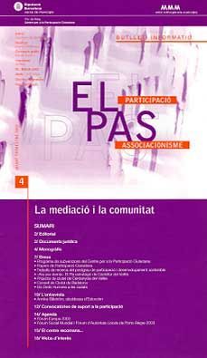 PAS, EL: PARTICIPACIÓ, ASSOCIACIONISME: BUTLLETÍ INFORMATIU, NÚM. 4 (QUART TRIMESTRE, 2002)