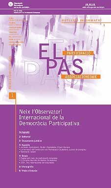 PAS, EL: PARTICIPACIÓ, ASSOCIACIONISME: BUTLLETÍ INFORMATIU, NÚM. 1 (PRIMER TRIMESTRE, 2002)