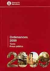 ORDENANCES 2009: TAXES. PREUS PÚBLICS
