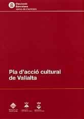 PLA D'ACCIÓ CULTURAL DE VALLALTA