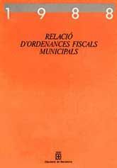 RELACIÓ D'ORDENANCES FISCALS MUNICIPALS, 1988