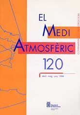 MEDI ATMOSFÈRIC, EL: CONTAMINACIÓ I METEOROLOGIA, NÚM. 120 (ABRIL-JUNY, 1996)