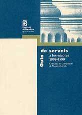GUIA DE SERVEIS A LES ESCOLES, 1998-1999