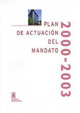 PLAN DE ACTUACIÓN DEL MANDATO 2000-2003