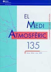 MEDI ATMOSFÈRIC, EL: CONTAMINACIÓ I METEOROLOGIA, NÚM. 135 (GENER-MARÇ, 2000)
