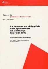 LA DESPESA NO OBLIGATÒRIA DELS AJUNTAMENTS DE CATALUNYA : EXERCICI 2000