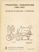 FRANCESC CASANOVAS (1853-1921): EXPOSICIÓ DE DIBUIXOS I LITOGRAFIES