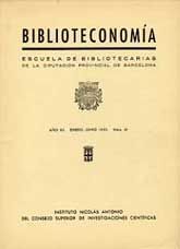 BIBLIOTECONOMÍA: ESCUELA DE BIBLIOTECARIAS DE LA DIPUTACIÓN DE BARCELONA, AÑO XII, (ENERO-JUNIO, 1955), NÚM. 41