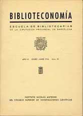 BIBLIOTECONOMÍA: ESCUELA DE BIBLIOTECARIAS DE LA DIPUTACIÓN DE BARCELONA, AÑO XI, (ENERO-JUNIO, 1954), NÚM. 39