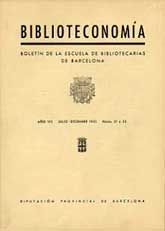 BIBLIOTECONOMÍA: BOLETÍN DE LAS ESCUELA DE BIBLIOTECARIAS DE BARCELONA, AÑO VII, (JULIO-DICIEMBRE, 1951), NÚMS. 31-32
