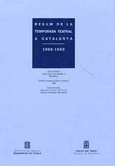 RESUM DE LA TEMPORADA TEATRAL A CATALUNYA, 1988-1989