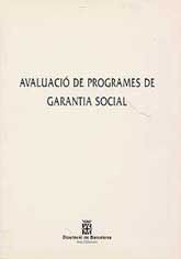 AVALUACIÓ DE PROGRAMES DE GARANTIA SOCIAL