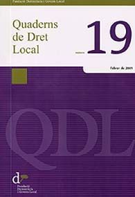 QUADERNS DE DRET LOCAL, NÚM. 19 (FEBRER, 2009)