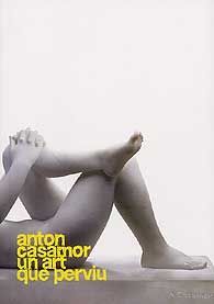 ANTON CASAMOR (1907-1979): UN ART QUE PERVIU