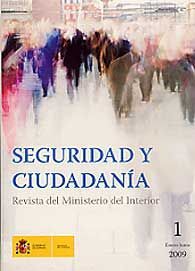 SEGURIDAD Y CIUDADANÍA: REVISTA DEL MINISTERIO DEL INTERIOR (ENERO - JUNIO, 2009)
